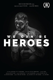 We Can Be Heroes
