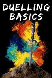 Duelling Basics