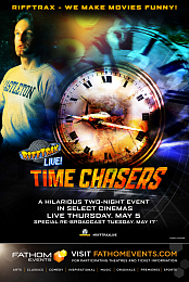 RiffTrax Live: Time Chasers