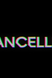 Cancelled