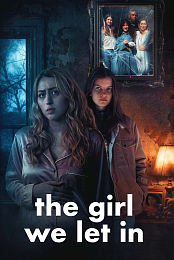 The Girl We Let In
