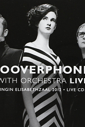 Hooverphonic: With Orchestra Live