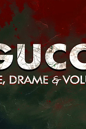 Gucci: Empire of Scandal
