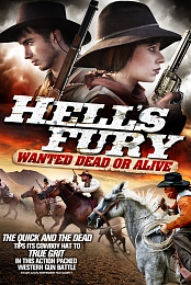 Hell's Fury: Wanted Dead or Alive