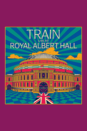 Train: Live at Royal Albert Hall