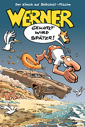 Werner - Gekotzt wird spater!