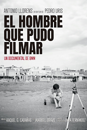 El hombre que pudo filmar