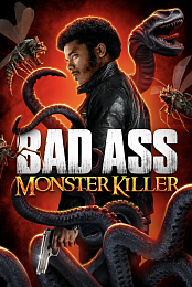 Badass Monster Killer