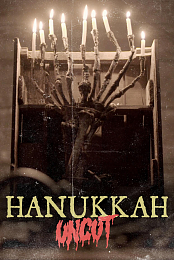 Hanukkah: Uncut
