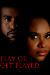 Play or Get Played