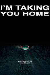 I'm Taking You Home
