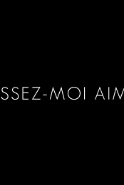 Laissez-moi aimer