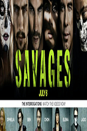 Savages: The Interrogations