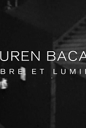 Lauren Bacall, ombre et lumiere