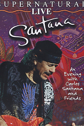 A Supernatural Evening with Carlos Santana