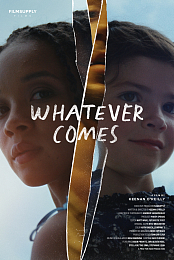 Whatever Comes