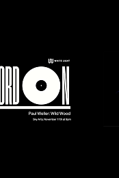Record On: Paul Weller - Wild Wood