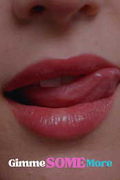 Gimme Some More