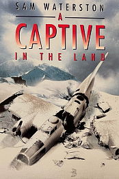 A Captive in the Land