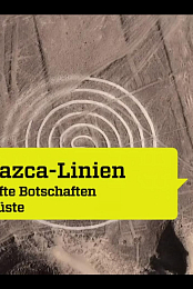 Nazcas, les lignes qui parlaient au ciel