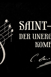 Saint-Saens, l'insaisissable