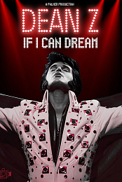 Dean Z: If I Can Dream