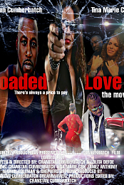 Loaded Love: The Movie