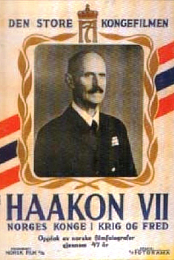 Haakon VII: Norges konge i krig og fred