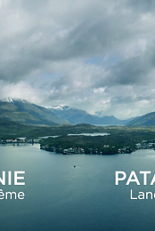 Patagonie - Terre de l'extreme
