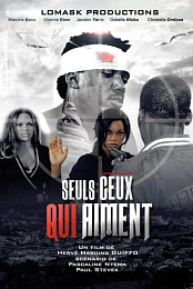 Seuls ceux qui aiment