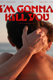 I'm Gonna Kill You