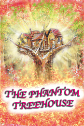 The Phantom Treehouse