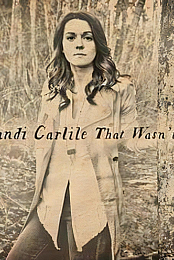 Brandi Carlile: That Wasn't Me