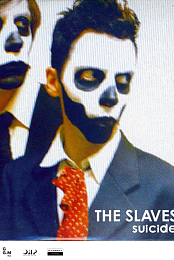 The Slaves: Suicide