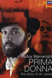 Rufus Wainwright: Prima Donna