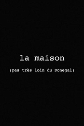 La maison (pas tres loin du Donegal)