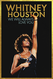 Whitney Houston: We Will Always Love You