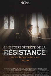 L'histoire secrete de la resistance