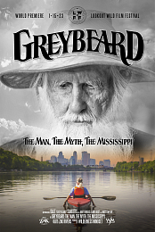 Greybeard: The Man, the Myth, the Mississippi