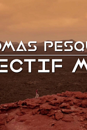 Thomas Pesquet : Objectif Mars