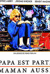 Papa est parti, maman aussi