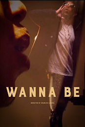 Wanna Be Music Video