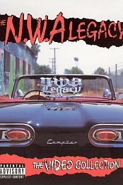 The N.W.A. Legacy: The Video Collection