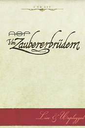 ASP: Von Zaubererbrudern - Live & Unplugged