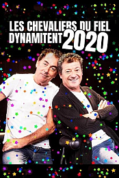 Les Chevaliers du fiel dynamitent 2020
