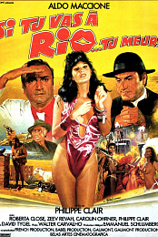 Si tu vas a Rio... tu meurs