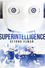 Superintelligence: Beyond Human (2019) 720p WEBRip YTS YIFY