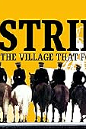 Strike! The Village That Fought Back