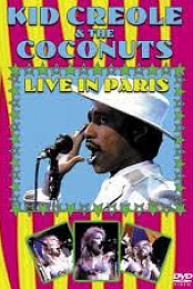Kid Creole & The Coconuts: Live in Paris