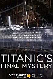 Titanic's Final Mystery